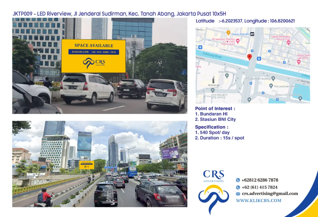 JKTP009 - LED Riverview, Jl Jenderal Sudirman, Kec. Tanah Abang, Jakarta Pusat 10x5H